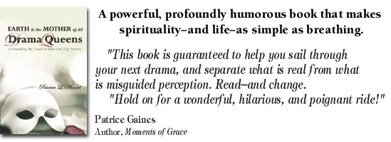 Earth Is the MOTHER of All Drama Queens