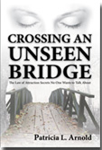 Crossing an Unseen Bridge: The Law of Attraction Secrets No One Wants to Talk About